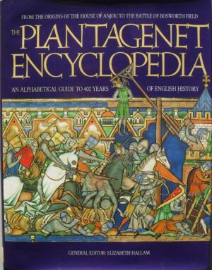 THE PLANTAGENET ENCYCLOPEDIA