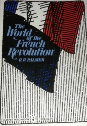 THE WORLD OF FRENCH REVOLUTION