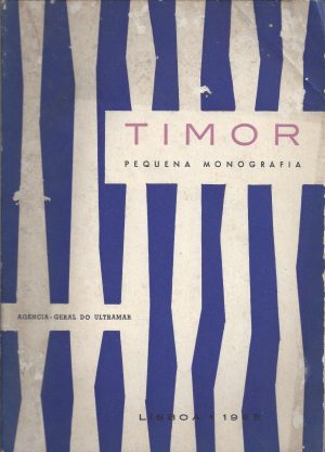 TIMOR - PEQUENA MONOGRAFIA
