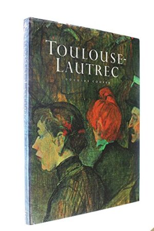 TOULOUSE LAUTREC - DOUGLAS COOPER - THAMES AND HUDSON