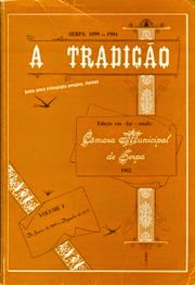 A TRADIÇÃO - REVISTA MENSAL D'ETHNOGRAPHIA PORTUGUESA IILLUSTRADA - PRIMEIRO ANNO 1899  - ANNO I Nº 1 JANEIRO 1899 A ANNO III Nº 12 DEZEMBRO 1901  - 2ª EDIÇÃO EM FAC-SIMILE - CÂMARA MUNICIPAL DE SERPA - 1997