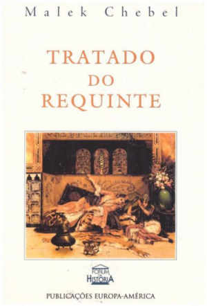 TRATADO DO REQUINTE - MALEK CHEBEL