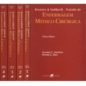 TRATADO DE ENFERMAGEM MÉDICO-CIRÚRGICO - BRUNNER / SUDDARTH - 4 VOLUMES