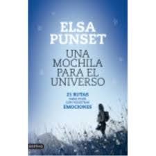 UMA MOCHILA PARA O UNIVERSO - ELSA PUNSET - 21 ROTEIROS PARA VIVER COM AS NOSSAS EMOÇÕES - PLANETA