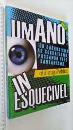UM ANO - O INIMIGO PÚBLICO INESQUECÍVEL -  ANO II