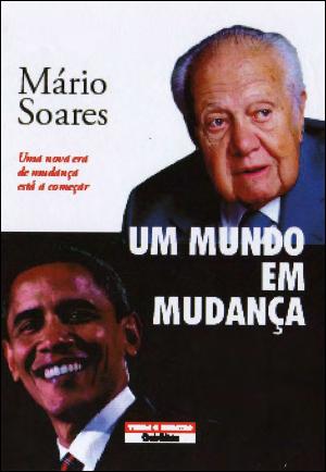 UM MUNDO EM MUDANÇA - MÁRIO SOARES