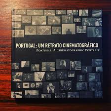 PORTUGAL : UM RETRATO CINEMATOGRÁFICO - PORTUGAL : A CINEMATOGRAPHIC PORTRAIT