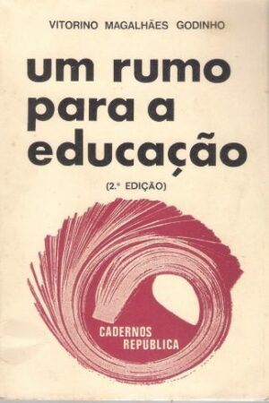 UM RUMO PARA A EDUCAÇÃO