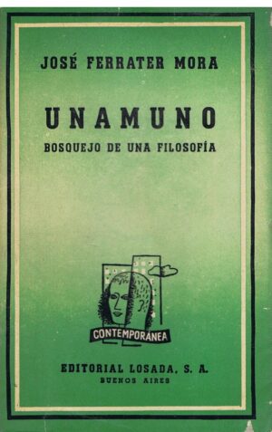 UNAMUNO BOSQUEJO DE UNA FILOSOFIA - JOSÉ FERRATER MORA