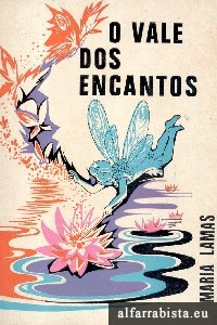 O VALE DOS ENCANTOS - MARIA LAMAS - MERIDIANO
