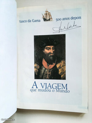 VASCO DA GAMA 500 ANOS DEPOIS - A VIAGEM QUE MUDOU O MUNDO