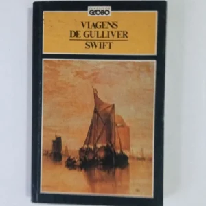 VIAGENS DE GULLIVER - SWIFT - EDITORA GLOBO