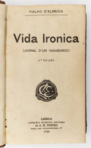 VIDA IRONICA - FIALHO DE ALMEIDA - 2ª EDIÇÃO