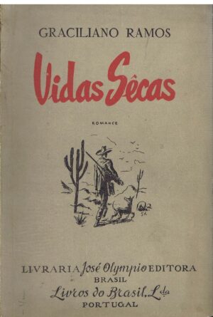 VIDAS SÊCAS - GRACILIANO RAMOS - 2ª EDIÇÃO 1947