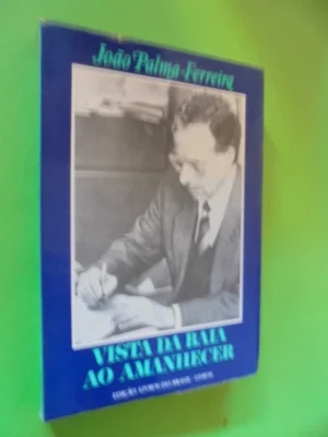 VISTA DA BAÍA AO AMANHECER - JOÃO PALMA-FERREIRA - LIVROS DO BRASIL