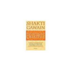 VISUALIZAÇÃO CRIATIVA - SHAKTI GAWAIN