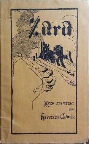 ZARA ( TEMPO DE D. DINIS ) - UM ACTO EM VERSO REPRESENTADO PELA PRIMEIRA VEZ EM LEIRIA, EM RÉCITA A FAVOR DO COFRE DA LIGA DOS AMIGOS DO CASTELO, A 10 DE DEZEMBRO DE 1915 -   HERNANI CIDADE - LEIRIA TIP. LEIRENSE 1916 - COM DEDICATÓRIA DO AUTOR